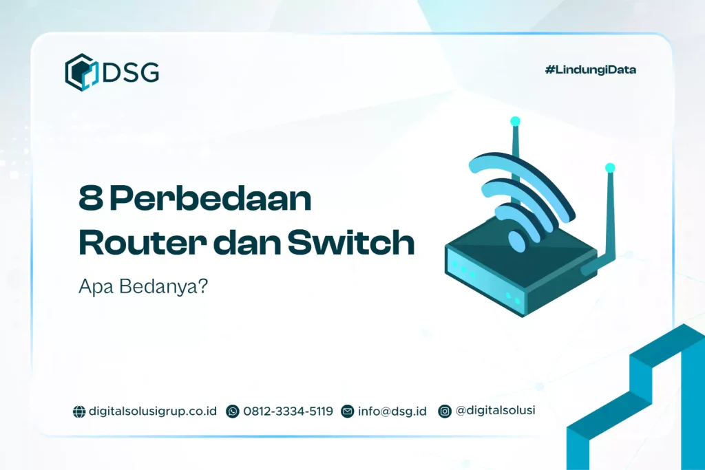 8 Perbedaan Router dan Switch​, Apa Bedanya?