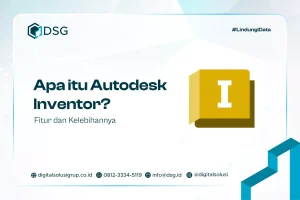 Apa itu Autodesk Inventor? Fitur dan Kelebihannya