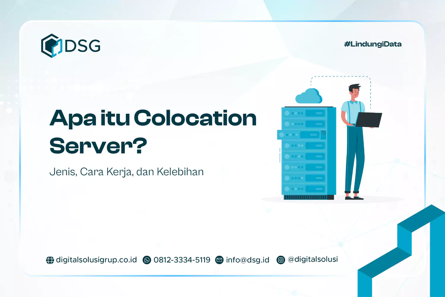 Apa itu Colocation Server? Jenis, Cara Kerja, dan Kelebihan