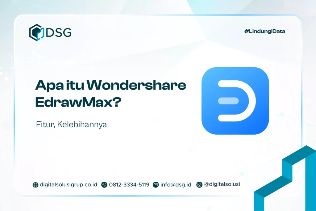 Apa itu Wondershare EdrawMax? Fitur, Kelebihannya