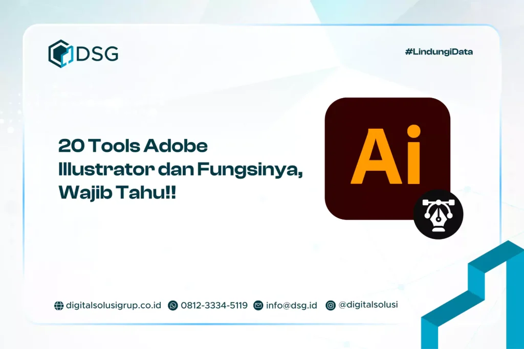 20 Tools Adobe Illustrator dan Fungsinya​, Wajib Tahu!!