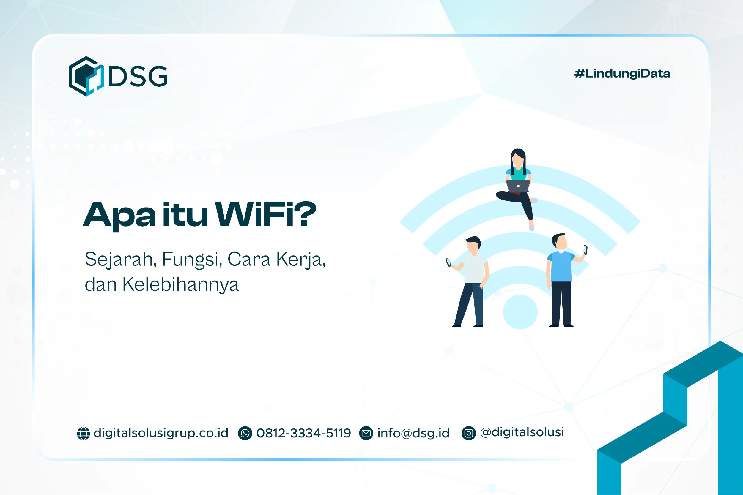 Apa itu WiFi? Sejarah, Fungsi, Cara Kerja, dan Kelebihannya