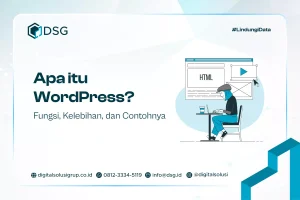 Apa itu WordPress? Fungsi, Kelebihan, dan Contohnya