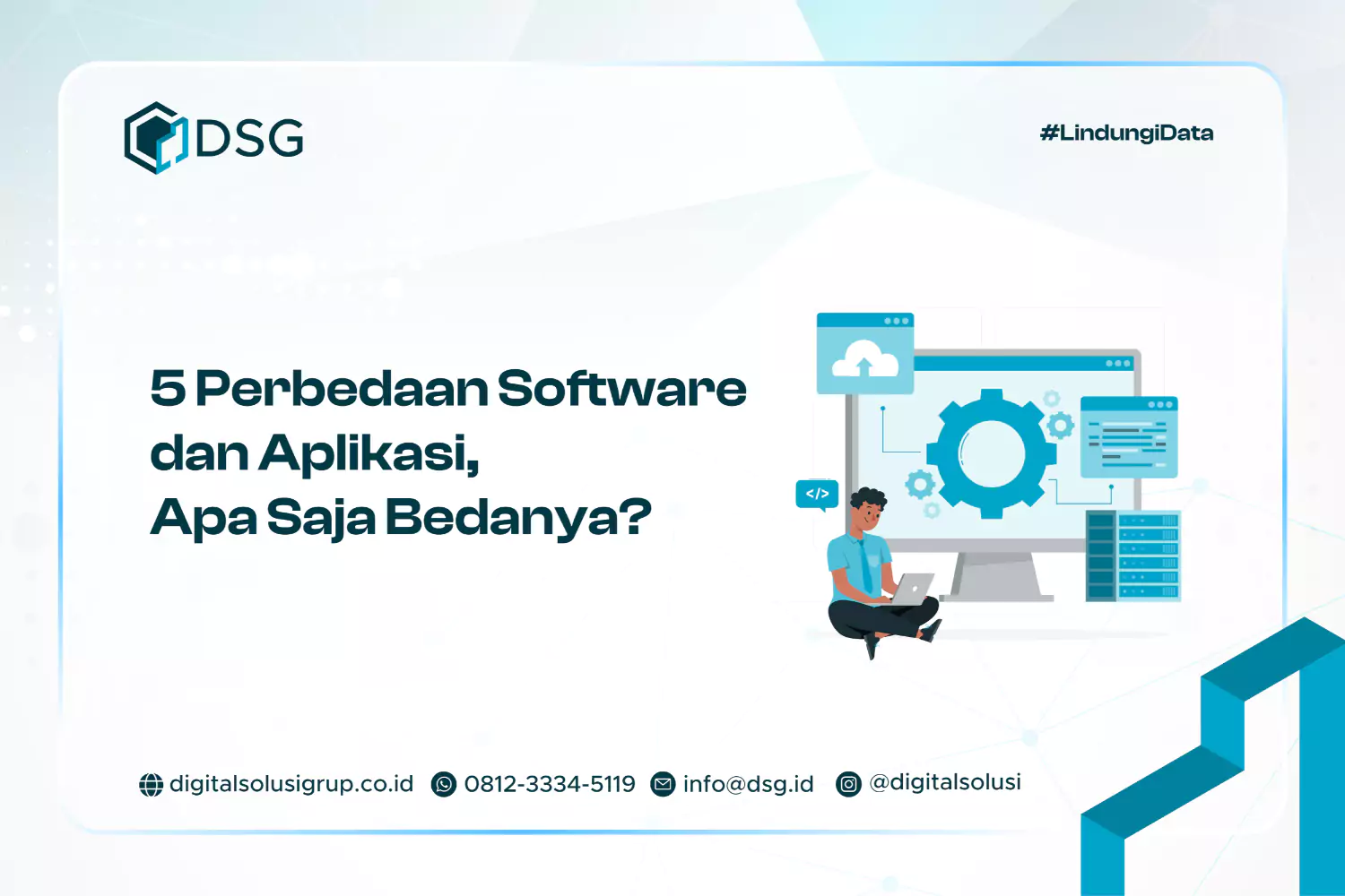 5 Perbedaan Software dan Aplikasi, Apa Saja Bedanya?