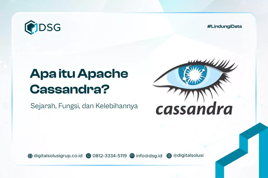 Apa itu Apache Cassandra? Sejarah, Fungsi, dan Kelebihannya