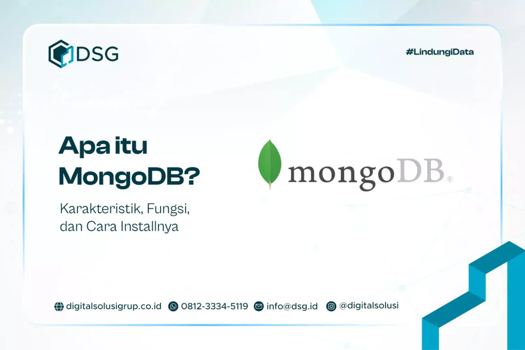 Apa itu MongoDB? Karakteristik, Fungsi, dan Cara Installnya