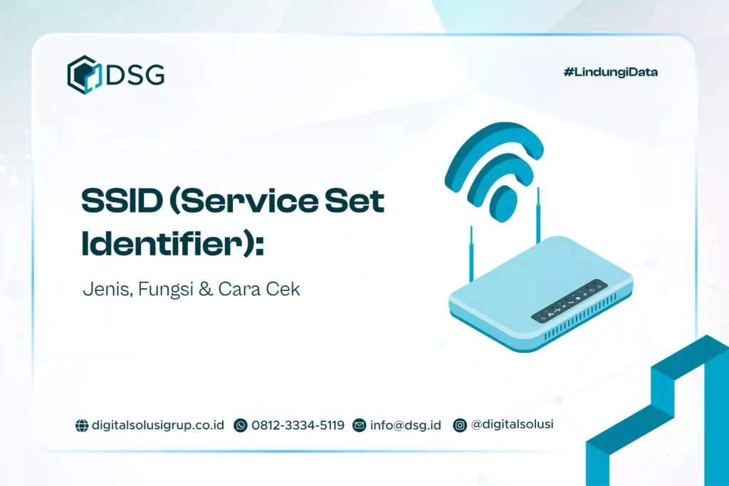 Apa itu SSID? Jenis, Fungsi, dan Cara Cek SSID