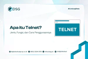 Apa itu Telnet? Jenis, Fungsi, dan Cara Penggunaannya