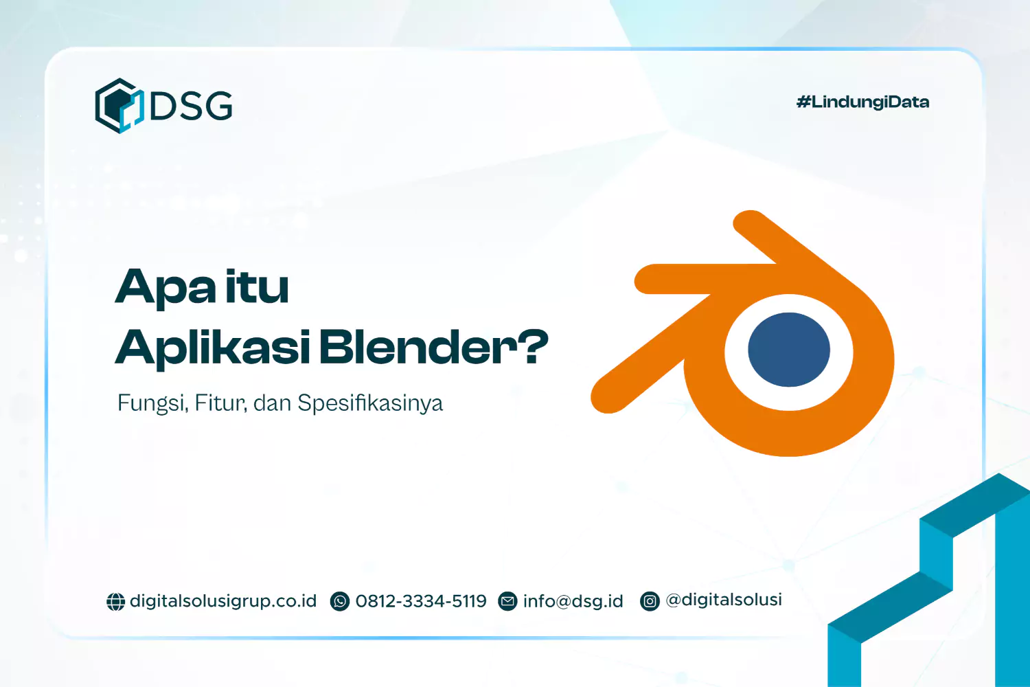 Apa itu Aplikasi Blender? Fungsi, Fitur, dan Spesifikasinya