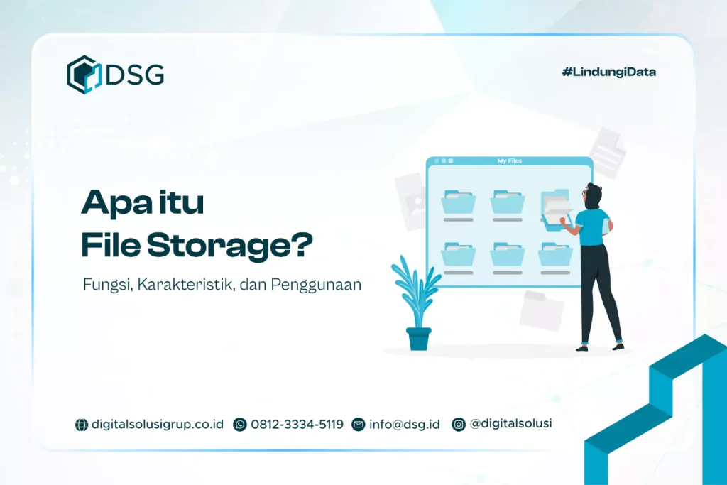 Apa itu File Storage? Fungsi, Karakteristik, dan Penggunaan