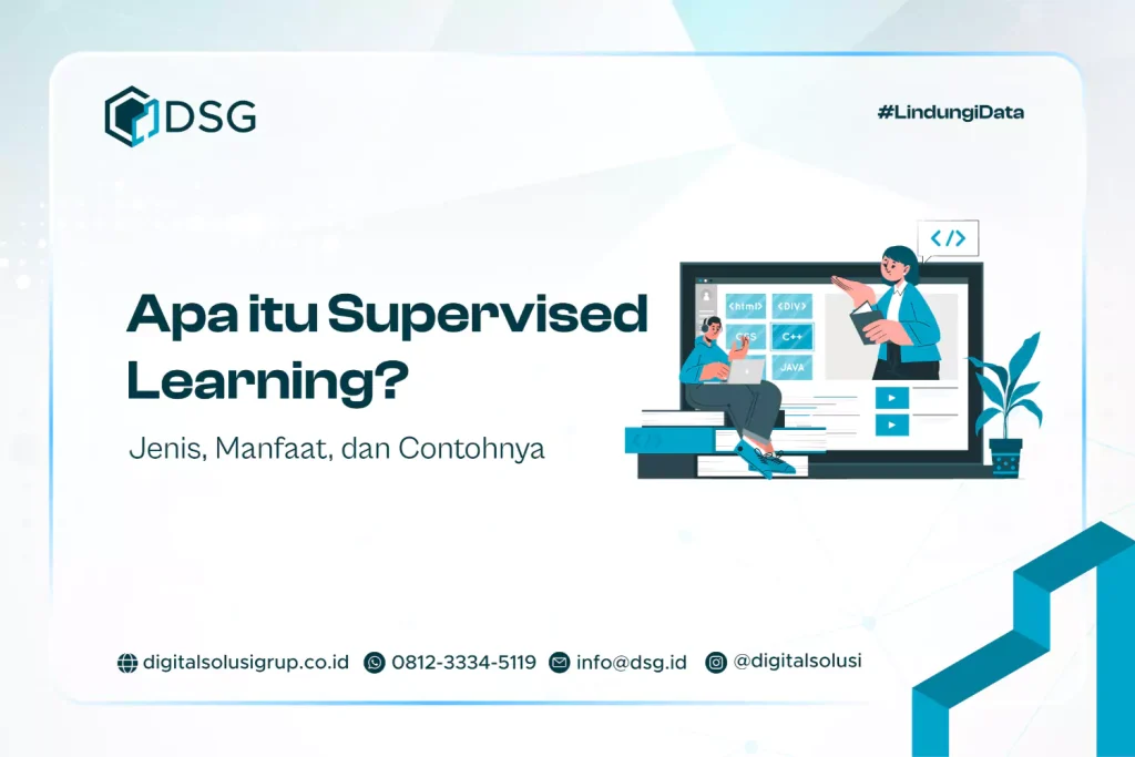 Apa itu Supervised Learning? Jenis, Manfaat, dan Contohnya