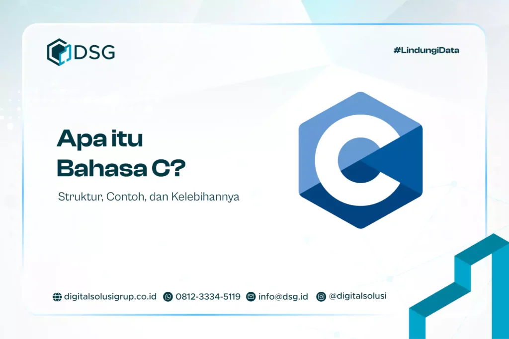 Apa itu Bahasa C? Struktur, Contoh, dan Kelebihannya