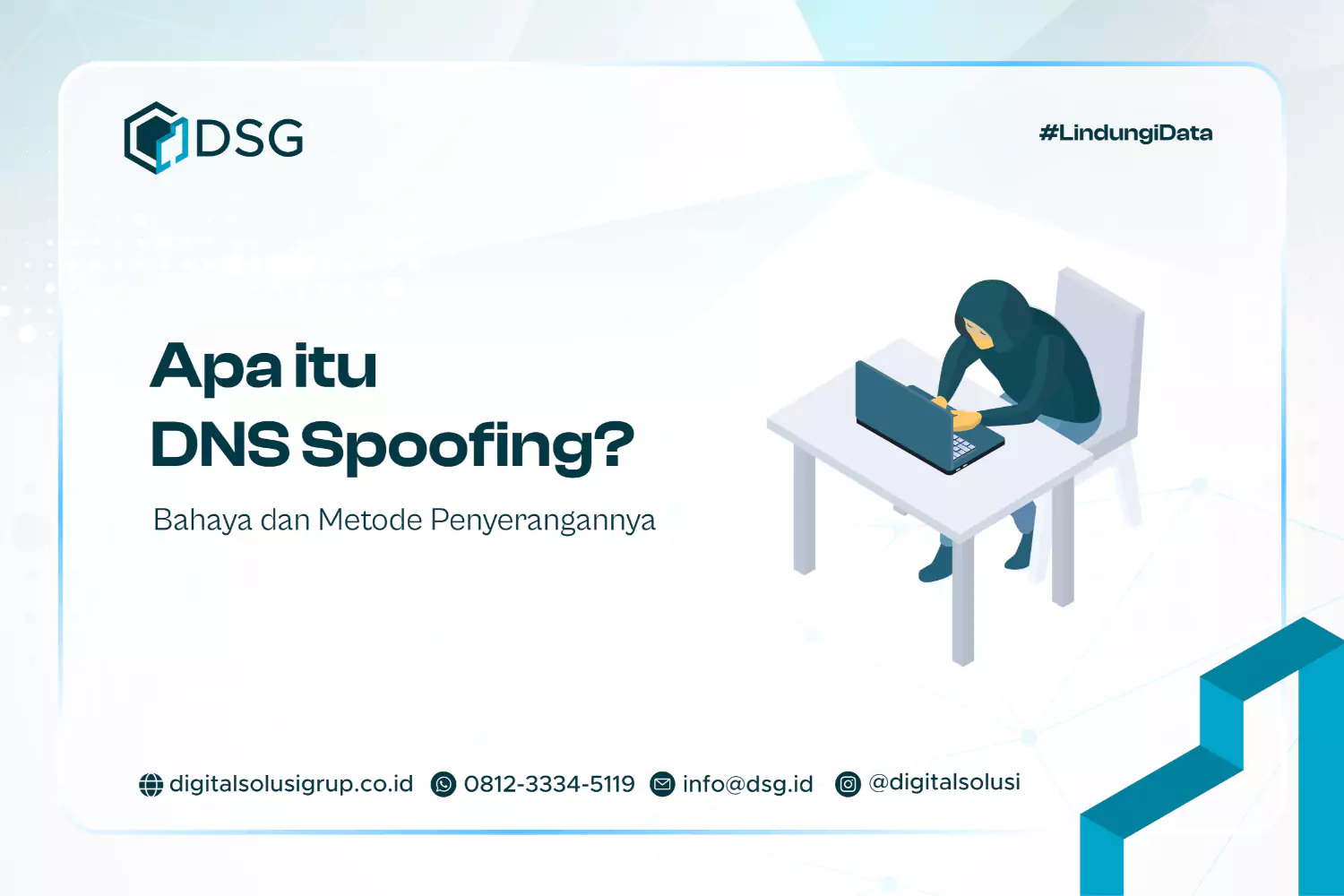 Apa itu DNS Spoofing? Bahaya dan Metode Penyerangannya
