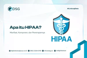 Apa itu HIPAA? Manfaat, Komponen, dan Penerapannya