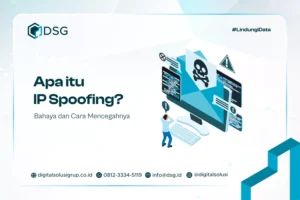 Apa itu IP Spoofing? Bahaya dan Cara Mencegahnya