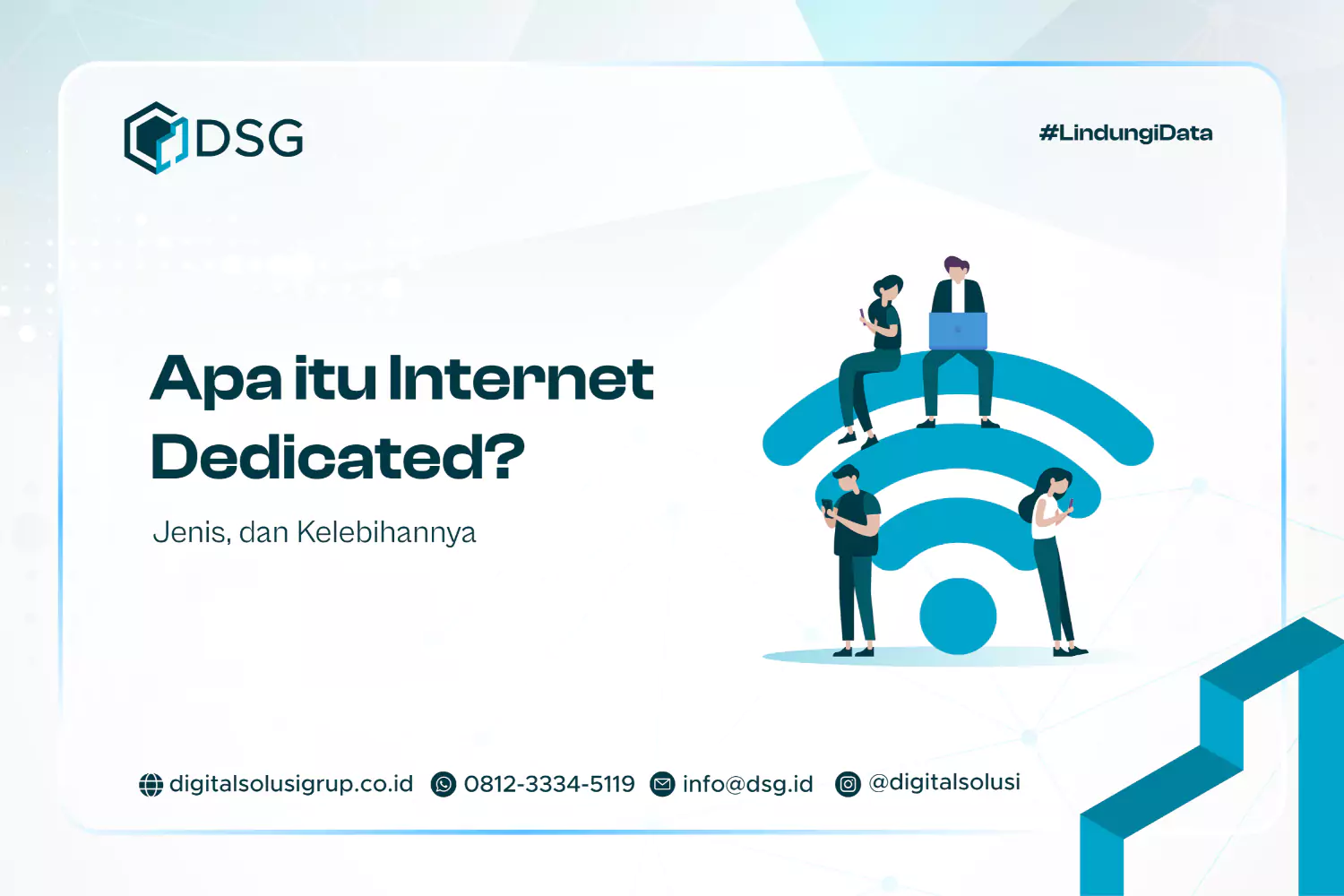 Apa itu Internet Dedicated? Jenis, dan Kelebihannya