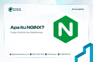 Apa itu NGINX? Fungsi, Manfaat, dan Kelebihannya