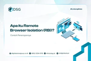 Apa itu Remote Browser Isolation (RBI)? Contoh Penerapannya