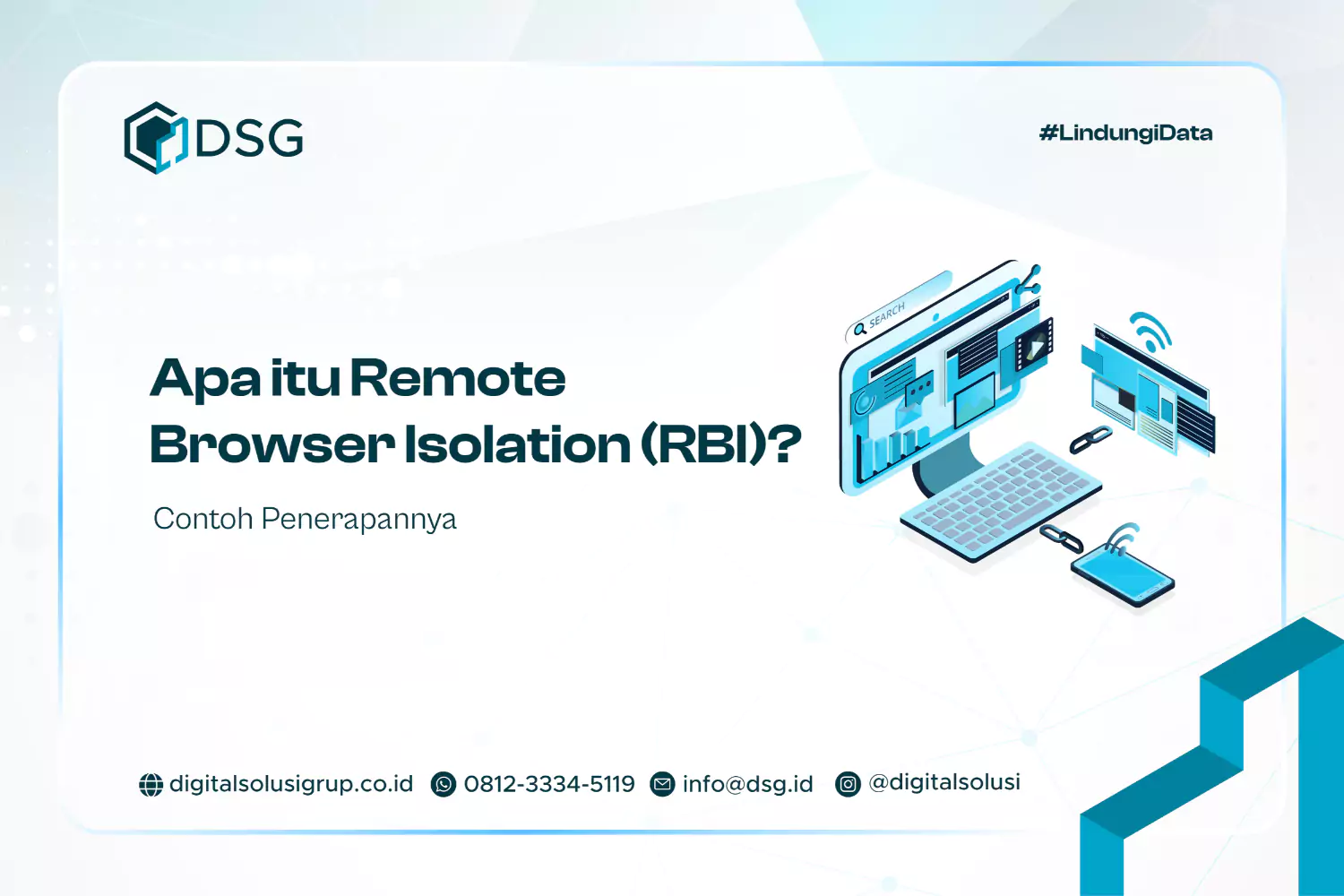 Apa itu Remote Browser Isolation (RBI)? Contoh Penerapannya
