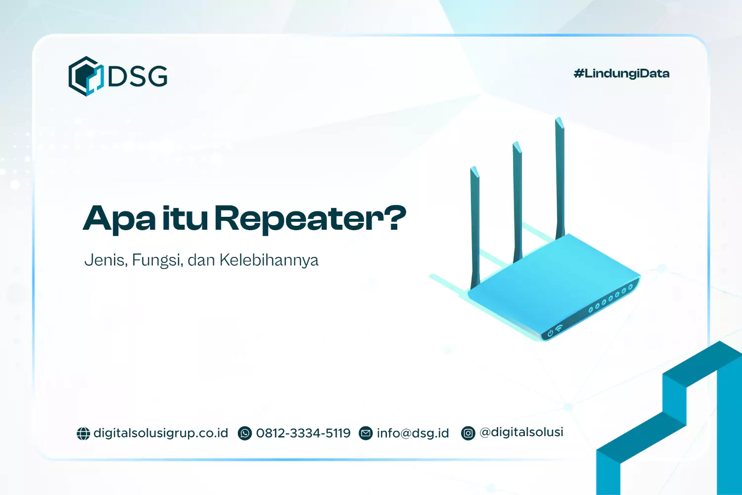 Apa itu Repeater? Jenis, Fungsi, dan Kelebihannya