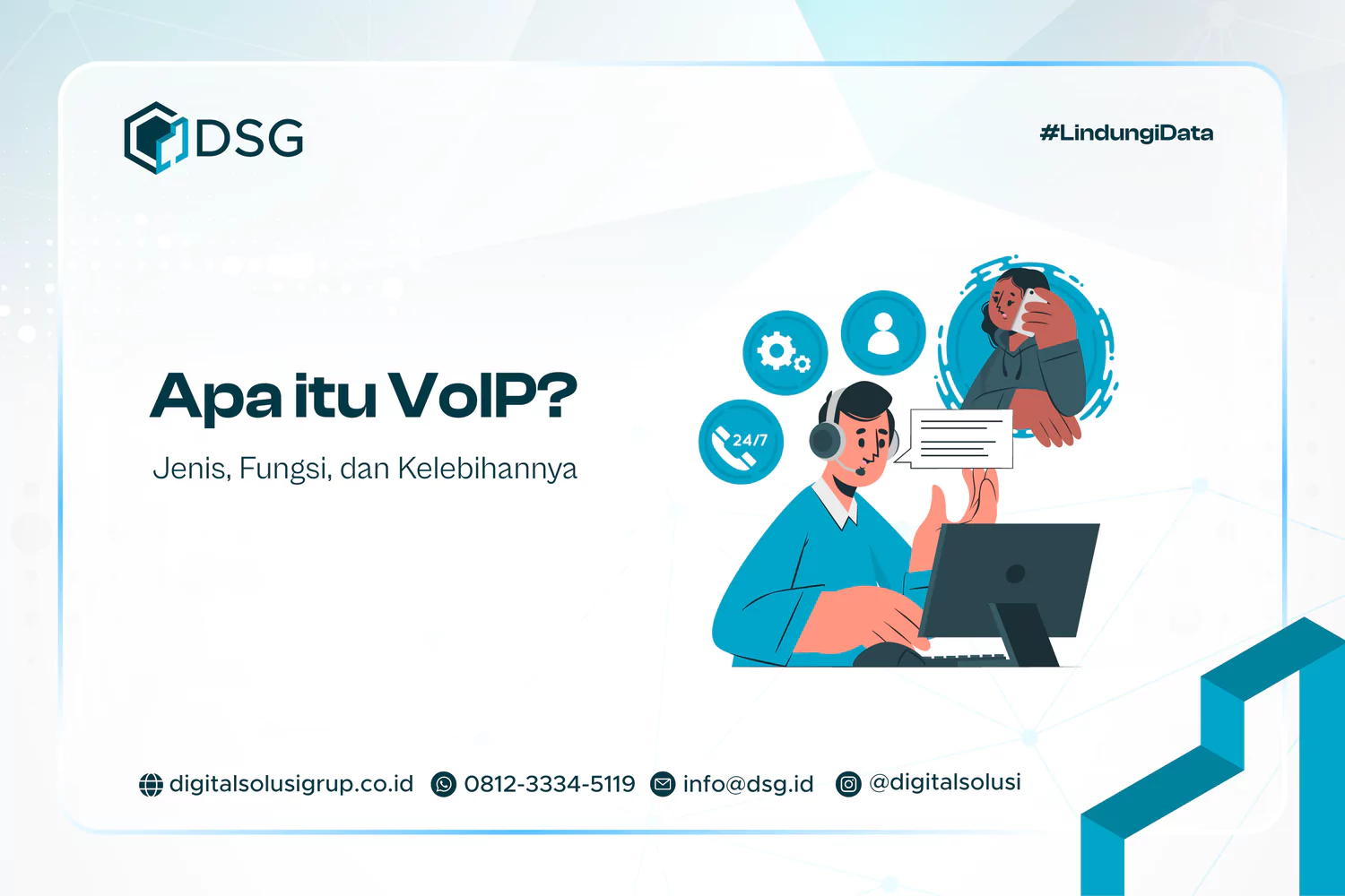 Apa itu VoIP? Jenis, Fungsi, dan Kelebihannya