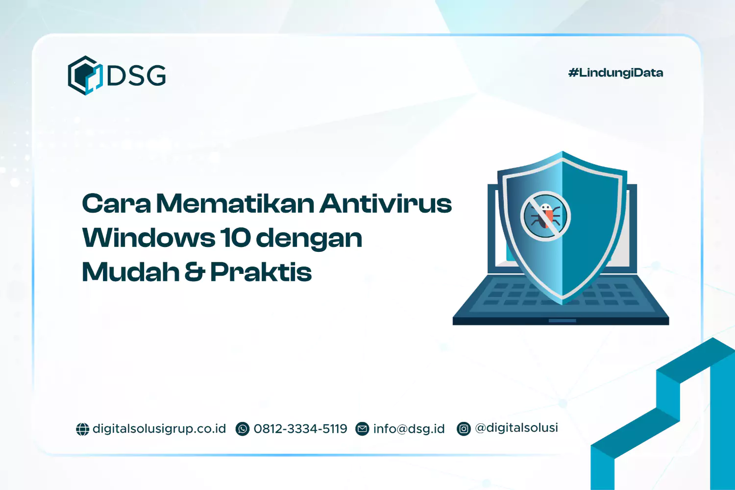 Cara Mematikan Antivirus Windows 10 dengan Mudah & Praktis