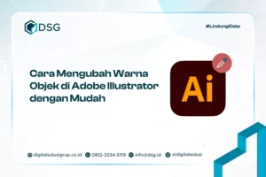 Cara Mengubah Warna Objek di Adobe Illustrator​ dengan Mudah