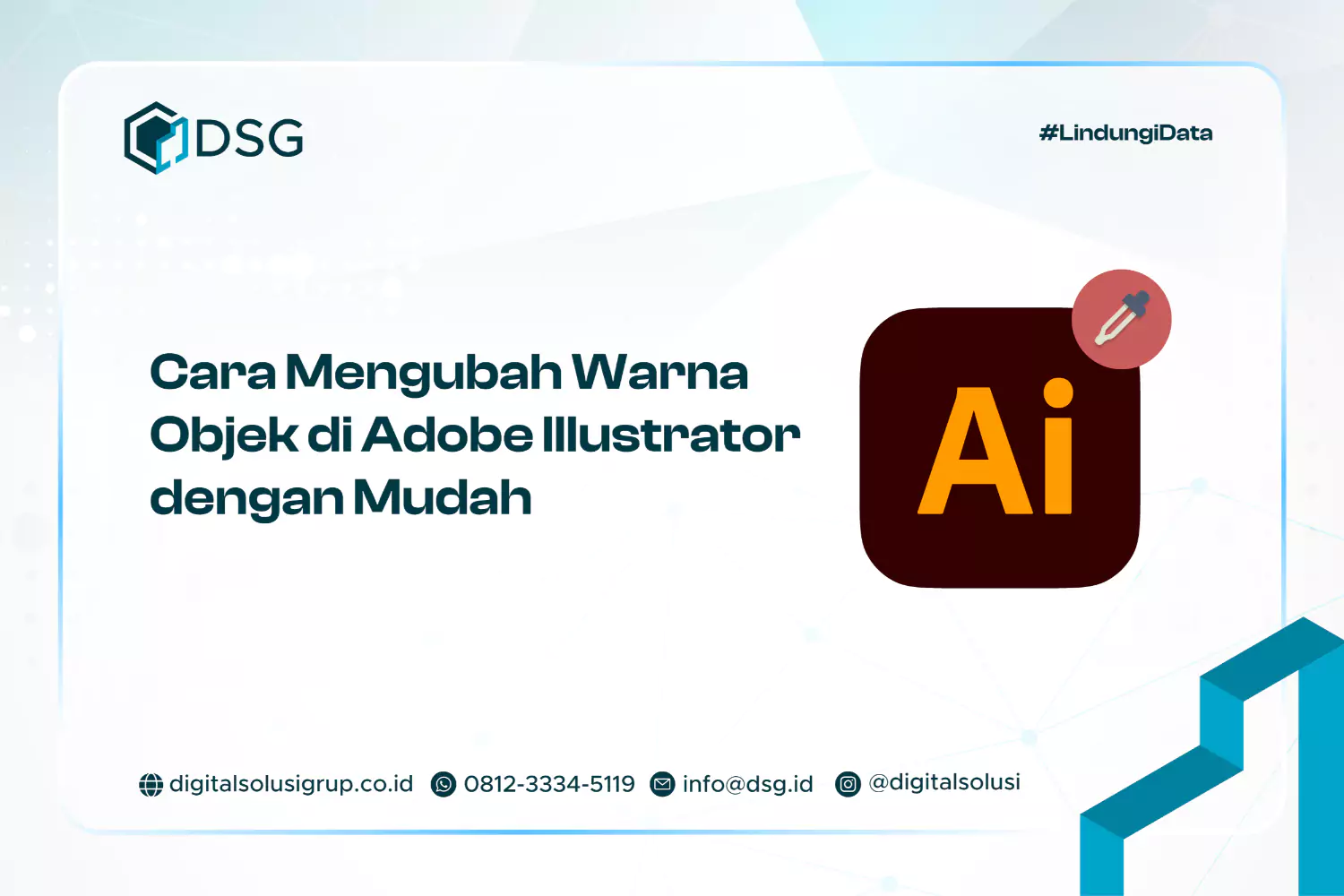 Cara Mengubah Warna Objek di Adobe Illustrator​ dengan Mudah