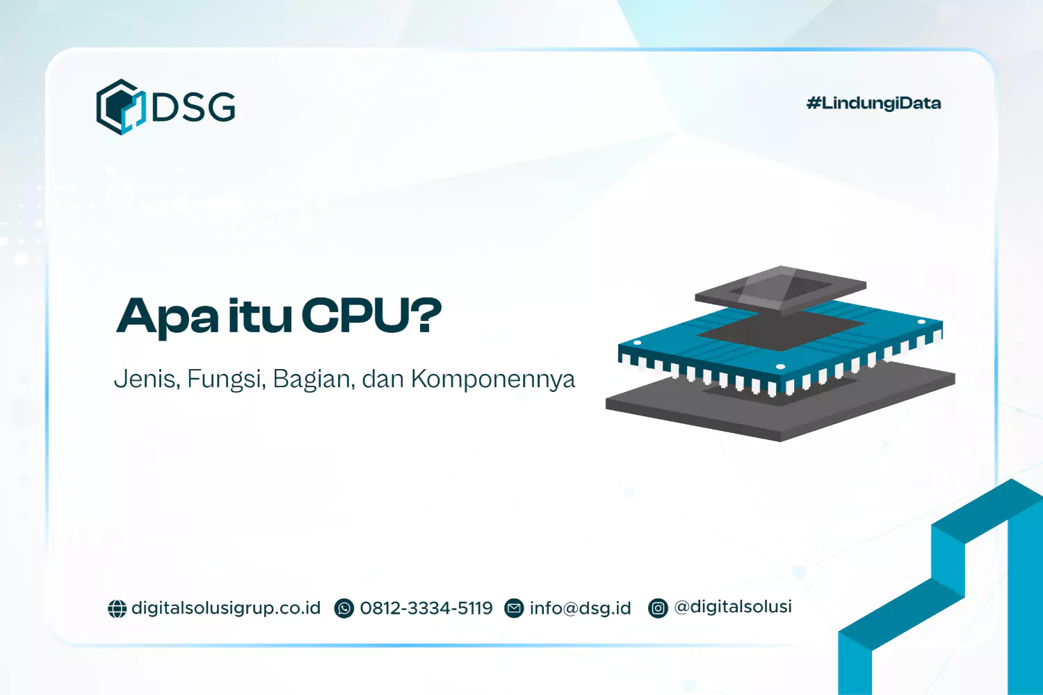 Apa itu CPU? Jenis, Fungsi, Bagian, dan Komponennya