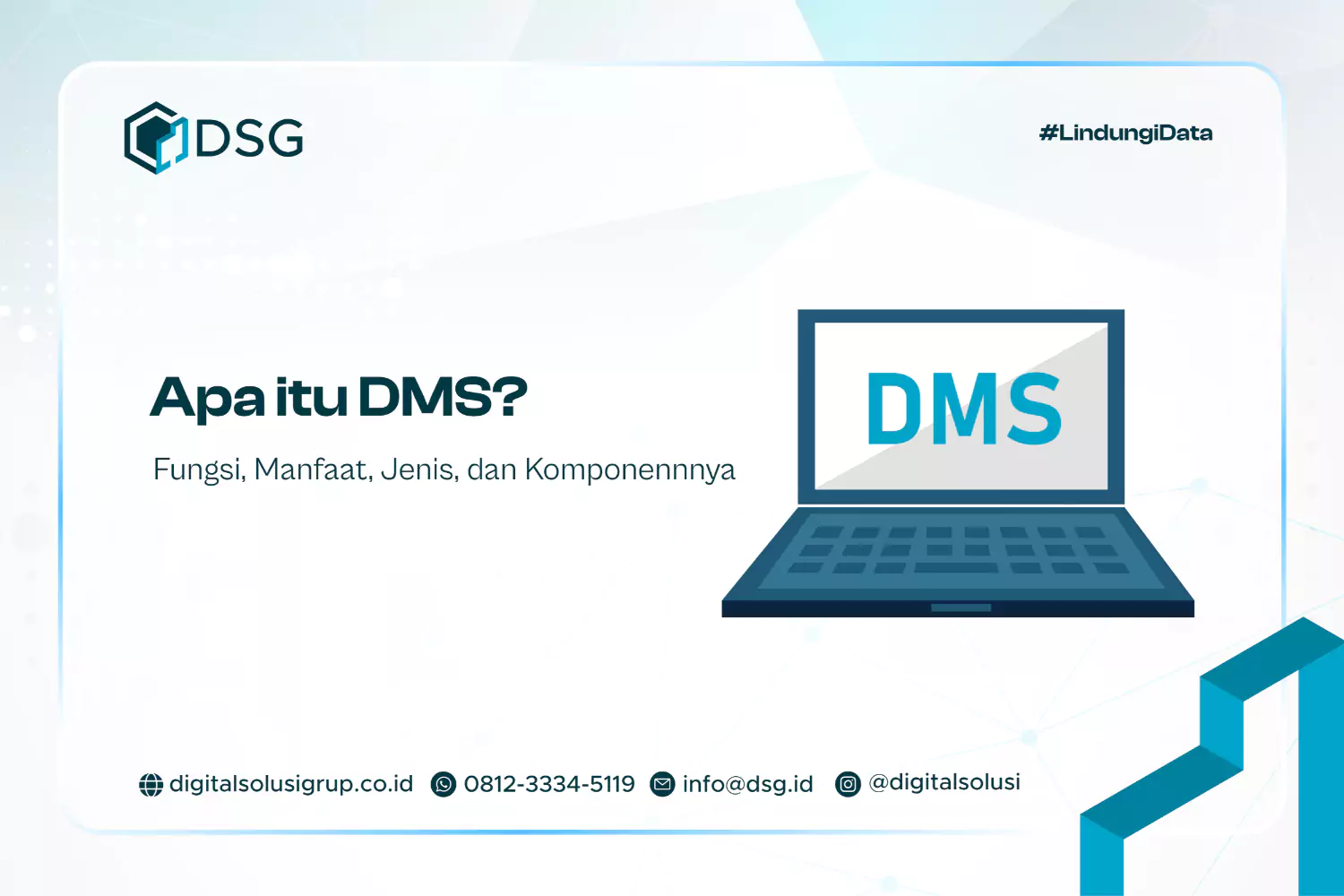 Apa itu DMS? Fungsi, Manfaat, Jenis, dan Komponennnya
