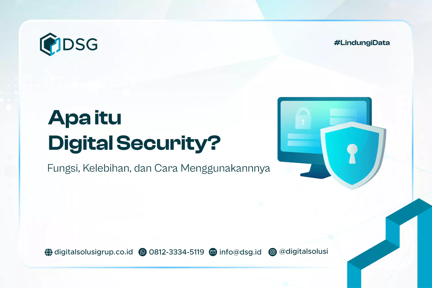 Apa itu Digital Security? Jenis, Manfaat, dan Contohnya