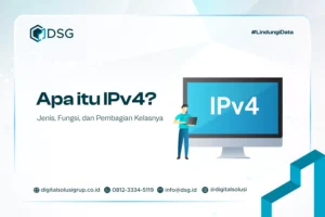 Apa itu IPv4? Jenis, Fungsi, dan Pembagian Kelasnya