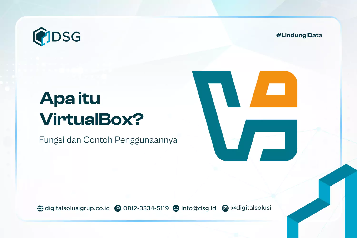 Apa itu VirtualBox? Fungsi dan Contoh Penggunaannya