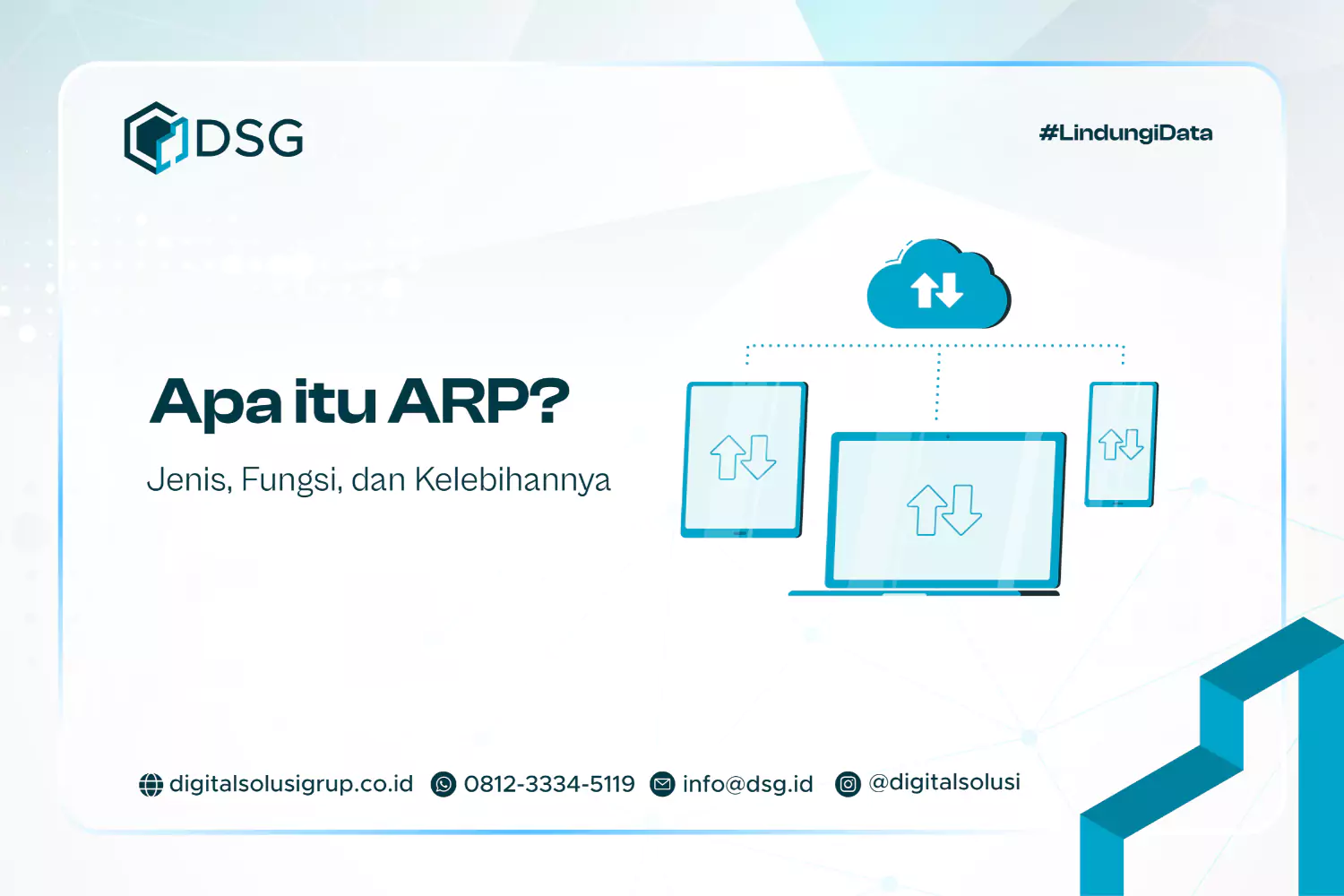 Apa itu ARP? Jenis, Fungsi, dan Kelebihannya