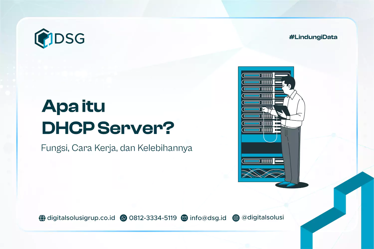 Apa itu DHCP Server? Fungsi, Cara Kerja, dan Kelebihannya