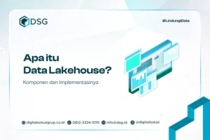 Apa itu Data Lakehouse? Komponen dan Implementasinya