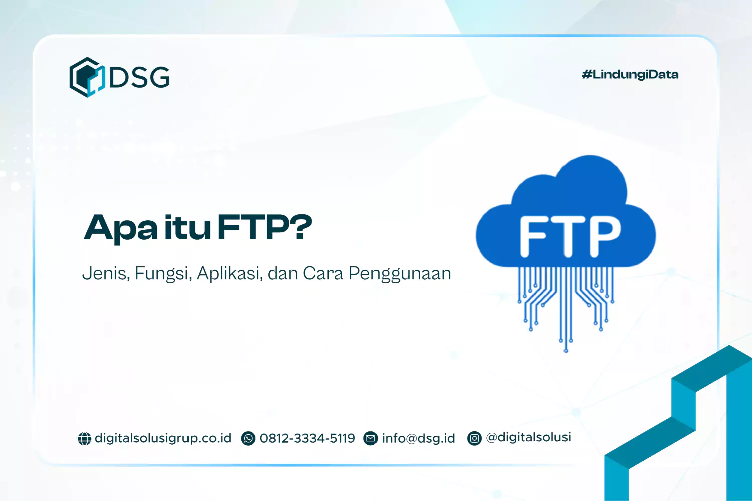 Apa itu FTP? Jenis, Fungsi, Aplikasi, dan Cara Penggunaan