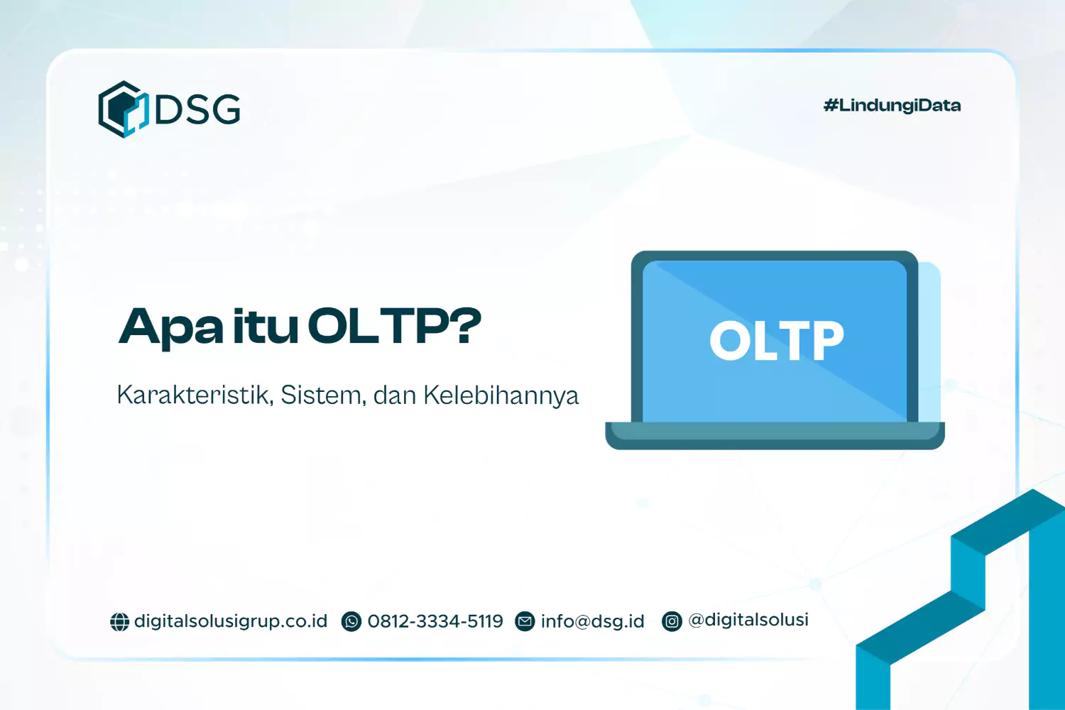 Apa itu OLTP? Karakteristik, Sistem, dan Kelebihannya