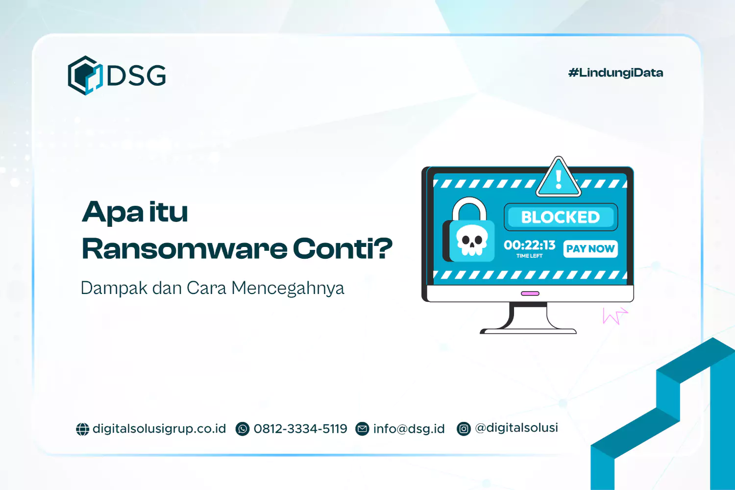 Apa itu Ransomware Conti? Dampak dan Cara Mencegahnya