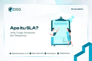 Apa itu SLA? Jenis, Fungsi, Komponen, dan Tahapannya