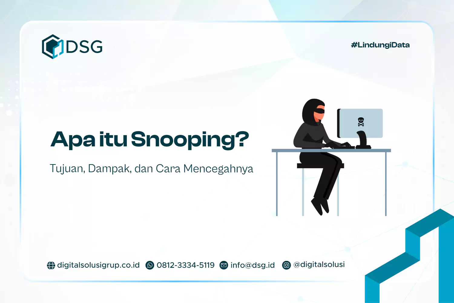 Apa itu Snooping? Tujuan, Dampak, dan Cara Mencegahnya