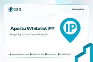 Apa itu Whitelist IP? Fungsi, Tujuan, dan Cara Whitelist IP