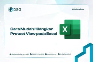 Cara Mudah Hilangkan Protect View pada Excel
