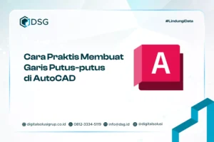 Cara Praktis Membuat Garis Putus-putus di Autocad​