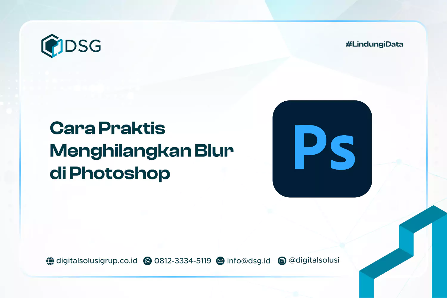 Cara Praktis Menghilangkan Blur di Photoshop