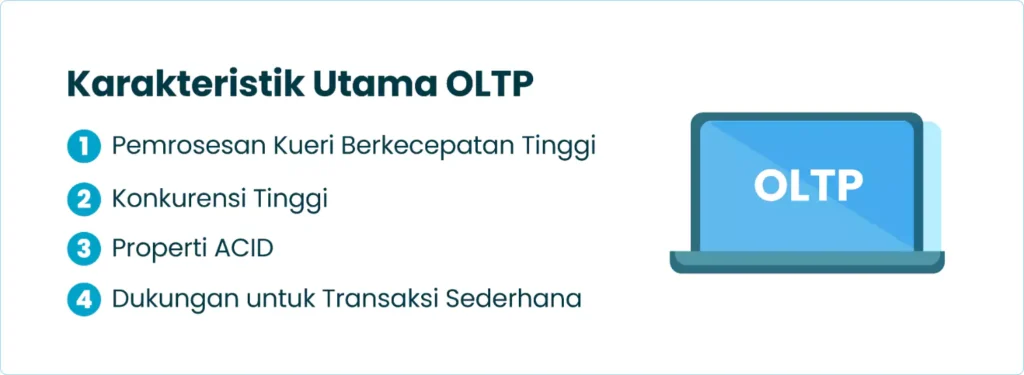 Karakteristik Utama OLTP