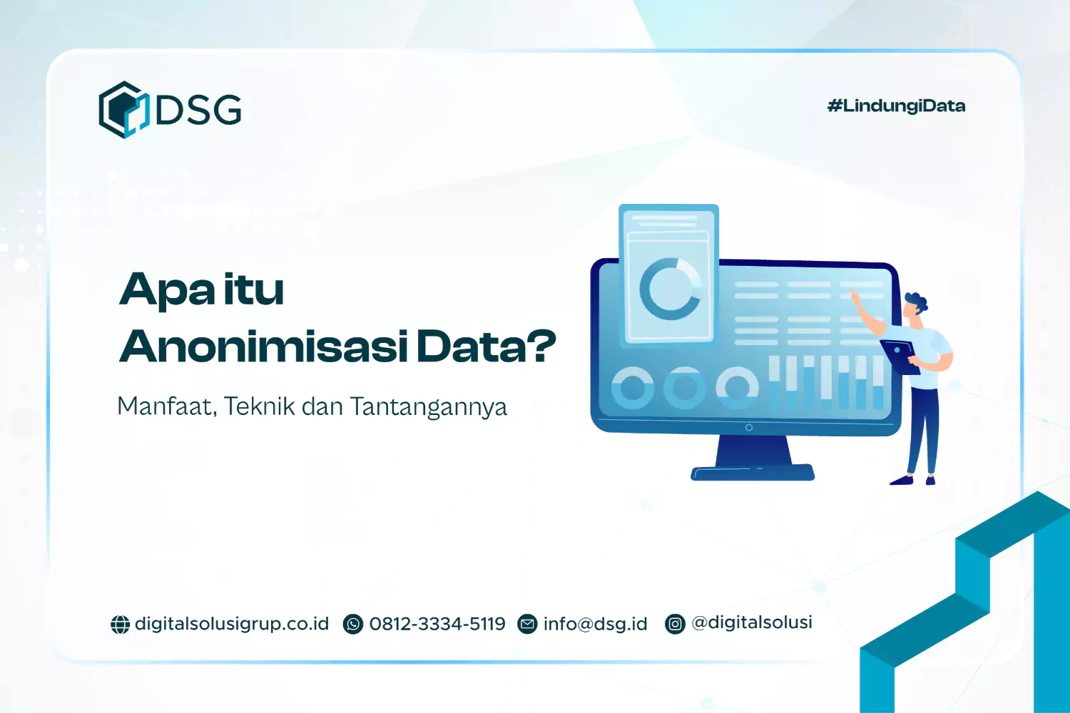 Apa itu Anonimisasi Data? manfaat, Teknik dan Tantangannya