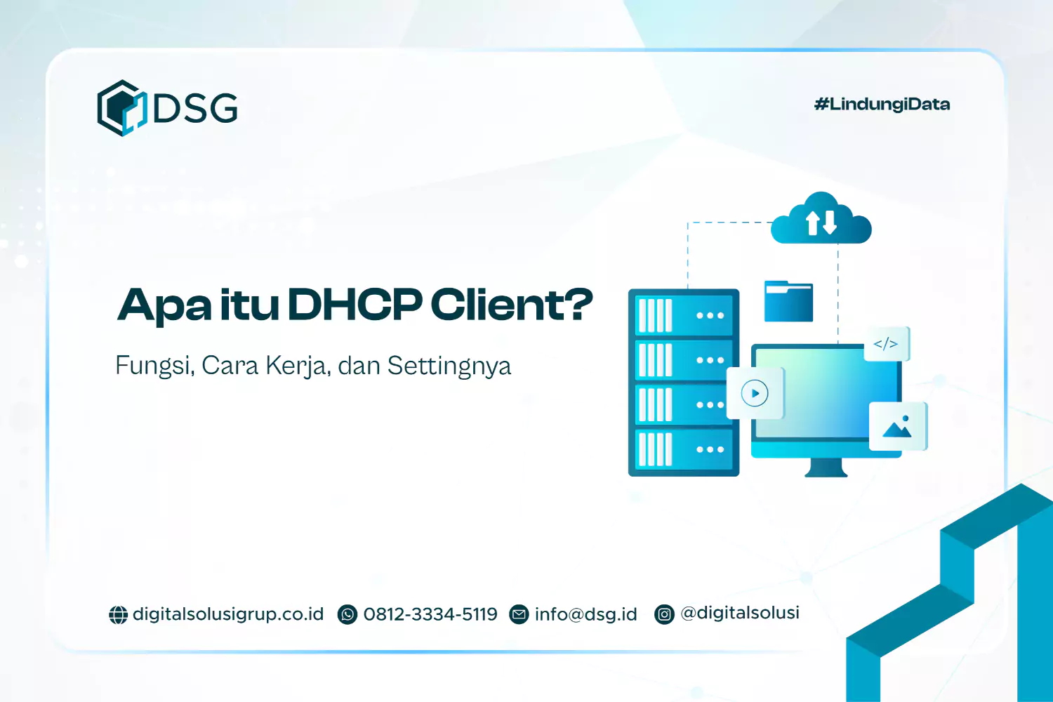 Apa itu DHCP Client? Fungsi, Cara Kerja, dan Settingnya