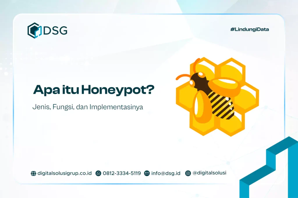 Apa itu Honeypot? Jenis, Fungsi, dan Implementasinya