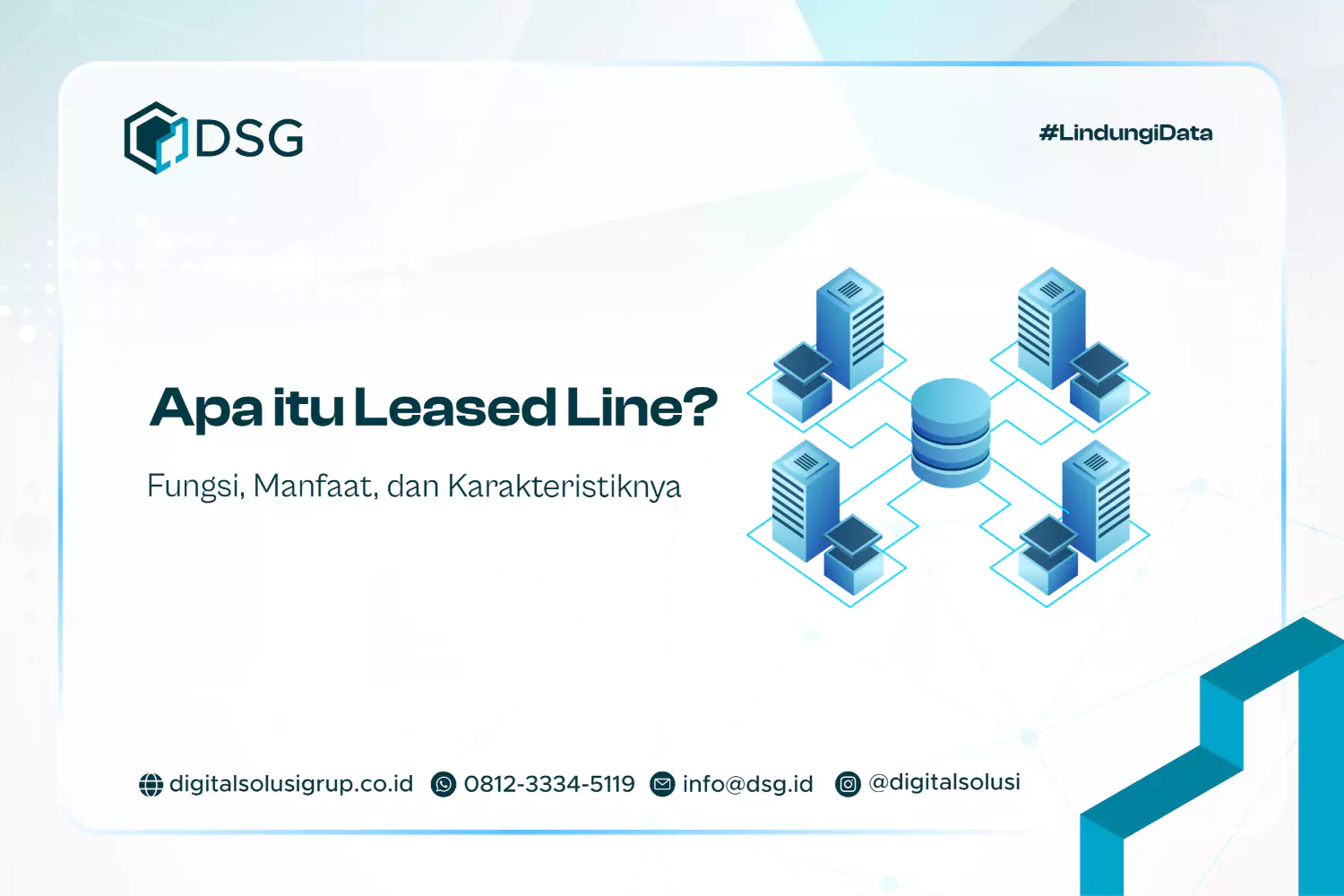 Apa itu Leased Line? Fungsi, Manfaat, dan Karakteristiknya